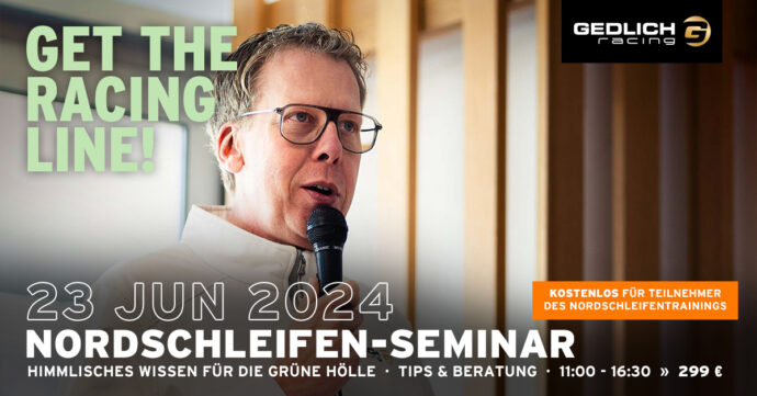 Markus Gedlich von GEDLICH Racing gibt einzigartigen Workshop für die Nordschleife